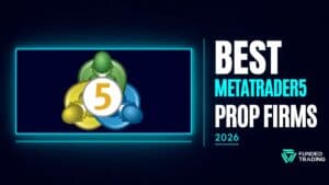 Best MT5 Prop Firms in 2026: 10 Firms Ranked With Discount Codes