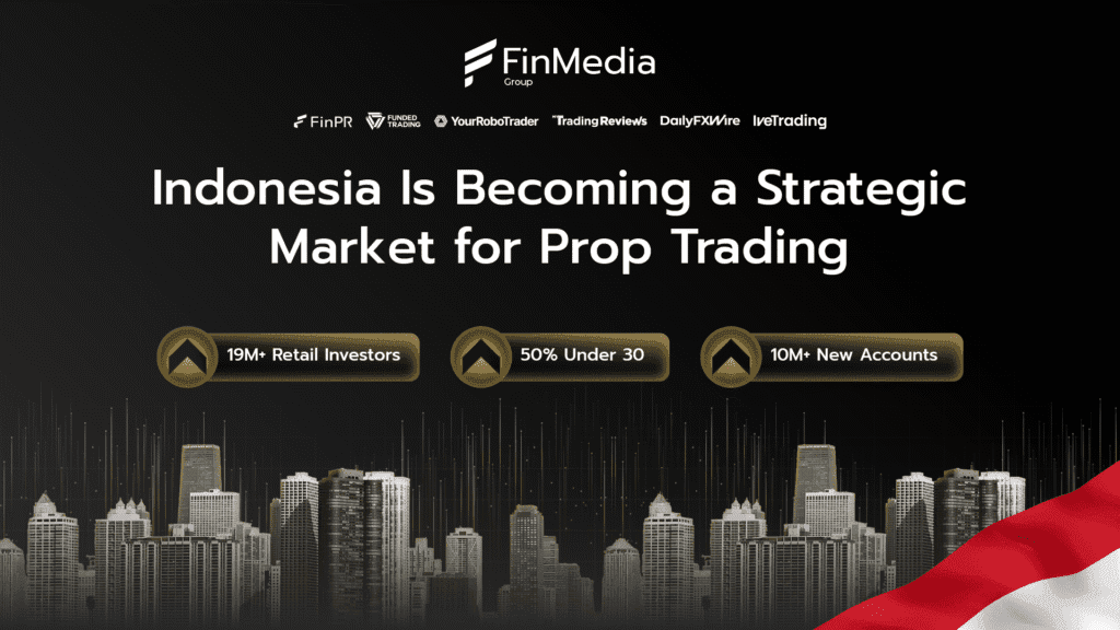 Indonesia Is Becoming a Strategic Market for Prop Trading
