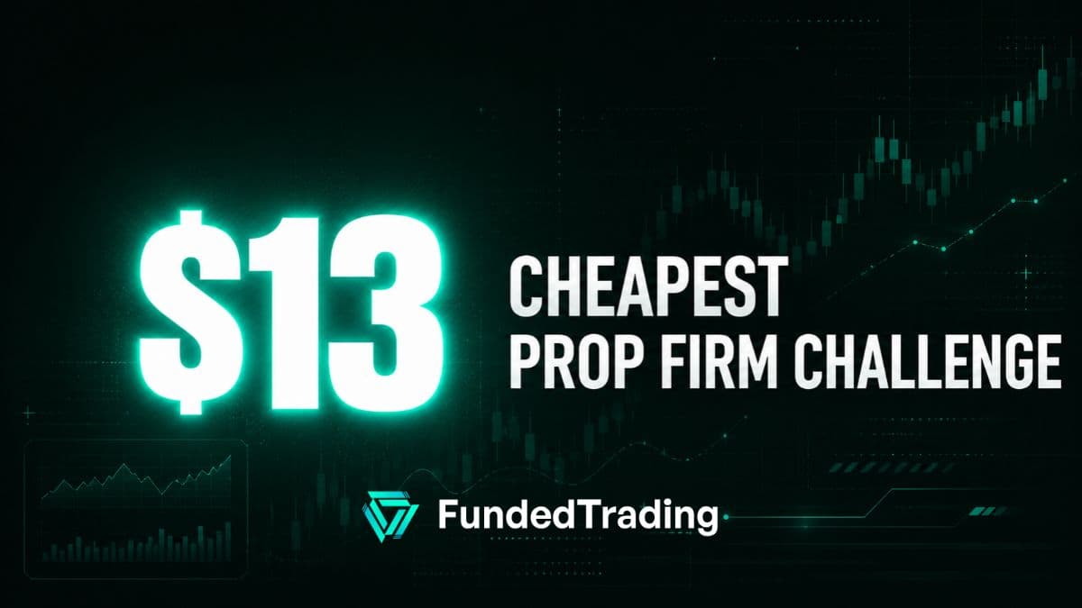 Cheapest Prop Firms in 2026, Ranked by Price