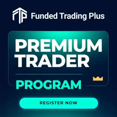 Introducing the Funded Trading Plus Premium Trader Program!