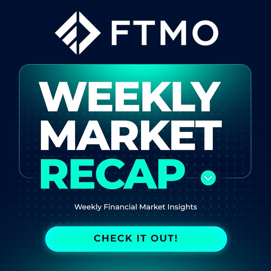 ftmo weekly market recap