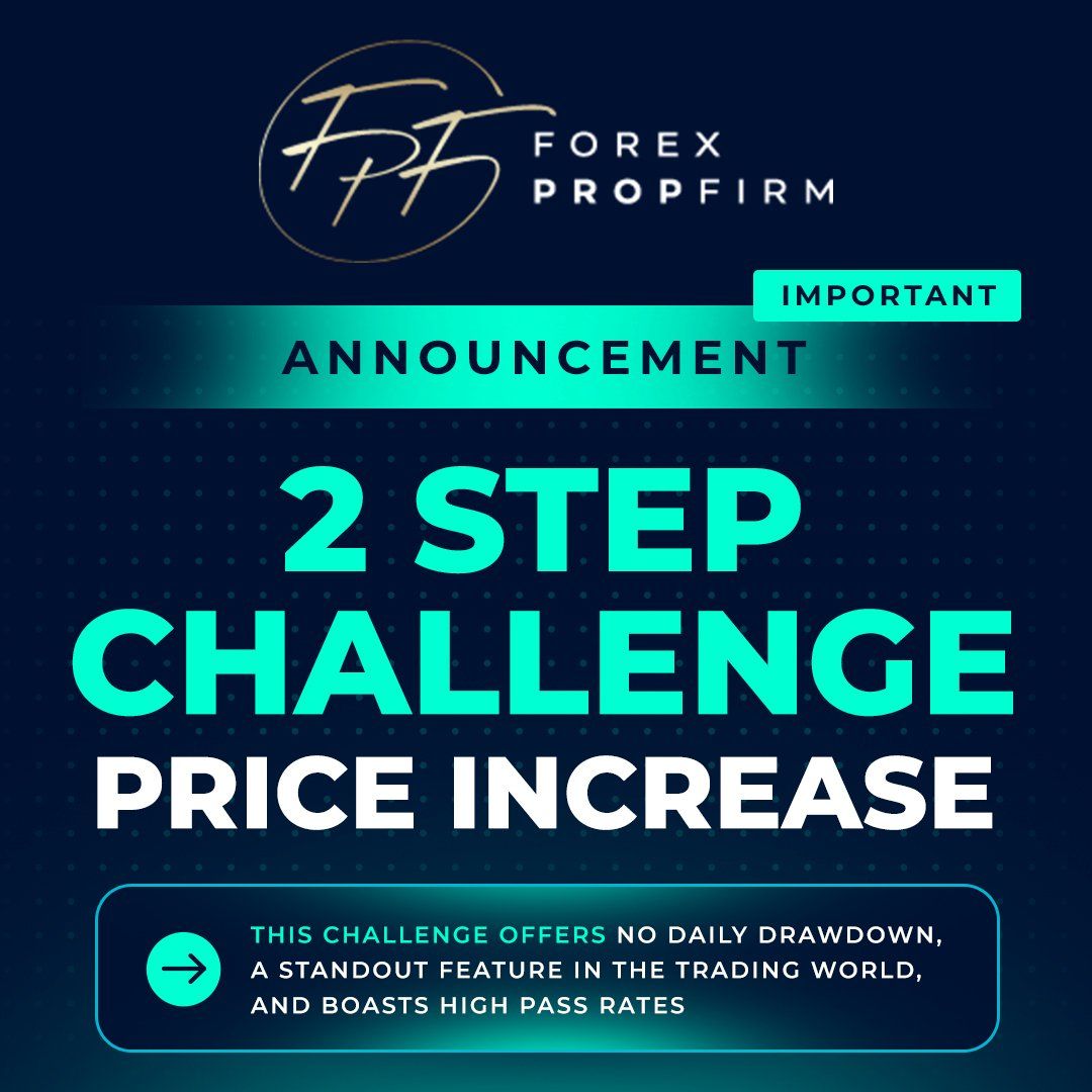 forex-prop-firm-announces-limited-time-price-increase-on-2-step