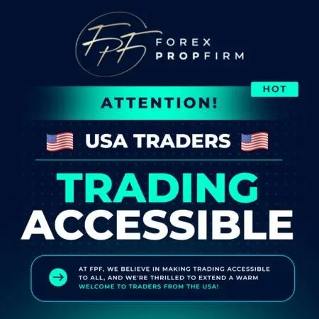 Forex Prop Firm (FPF) Welcomes USA Traders