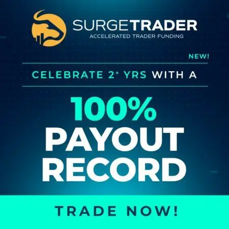 SurgeTrader Celebrates a Milestone: 100% Payout Record