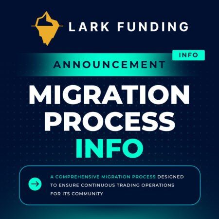 Lark Funding Announces Seamless Migration Process for Traders