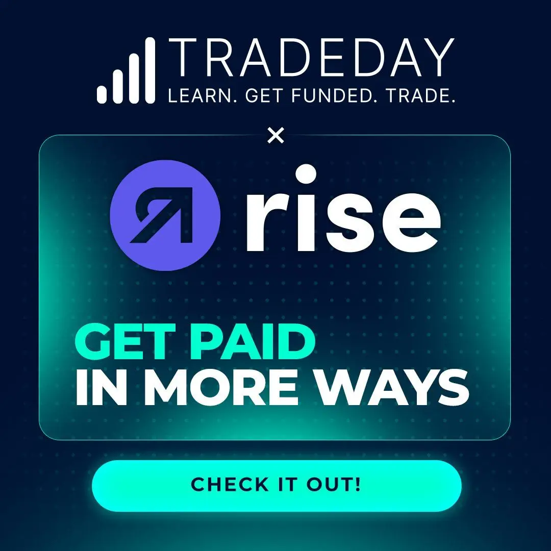 TradeDay Partnership with Rise for Enhanced Payouts