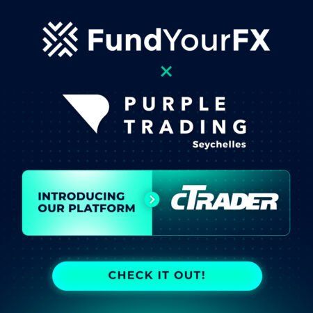 FundYourFX Partners with Purple Trading, Introduces cTrader Platform