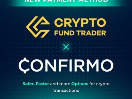 Crypto Fund Trader Adds Confirmo as New Payment Gateway