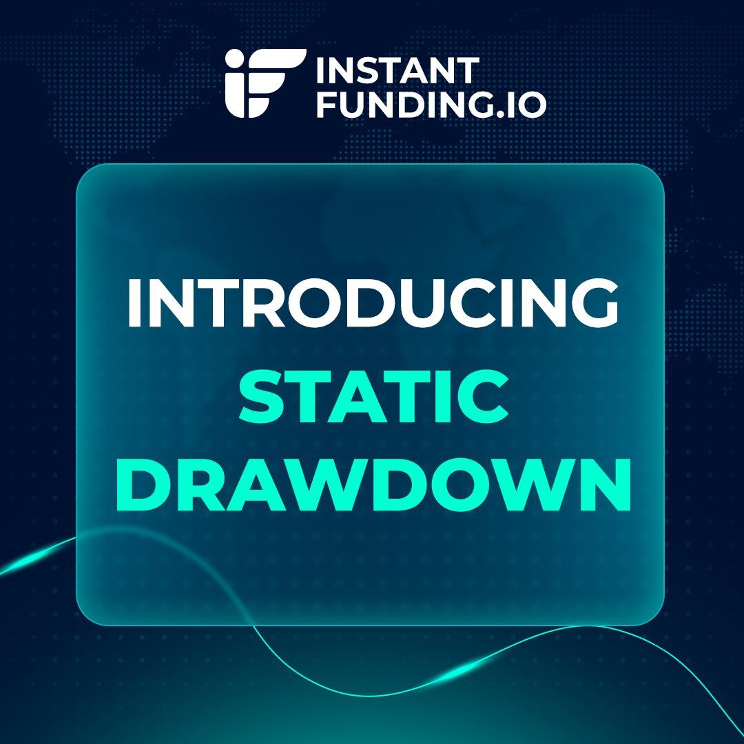 Introduction to Static Drawdown Options at InstantFunding.io