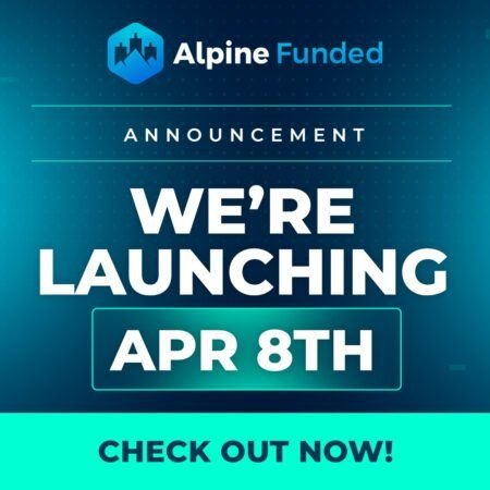 Alpine Funded Launch on April 8th and Exclusive 50% Off