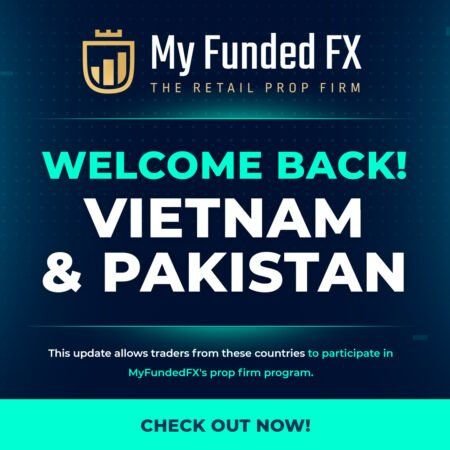 MyFundedFX Welcomes Back Traders from Vietnam and Pakistan
