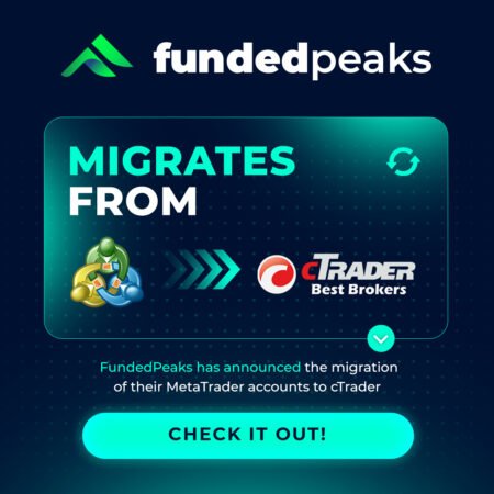 FundedPeaks Migrates from MetaTrader to cTrader Amid Provider Issues