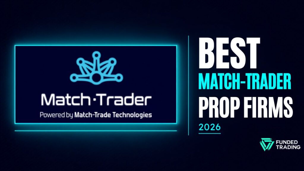 best match trader prop firms