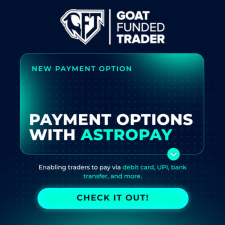 Goat Funded Trader Expands Payment Options with AstroPay