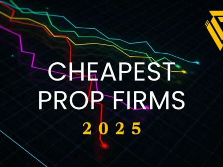  Top 10 Cheapest Prop Firms in 2025