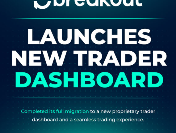 Breakout Completes Migration and Launches New Trader Dashboard