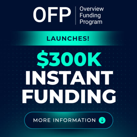 OFP Launches $300K Instant Funding – The Largest in the Industry