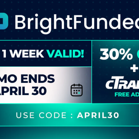 BrightFunded Launches 30% OFF Deal Plus Free cTrader Add-On