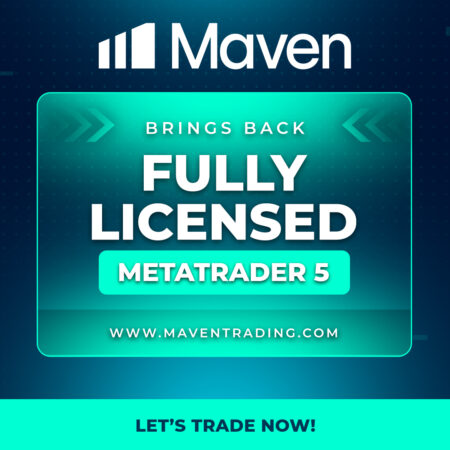 Maven Brings Back Fully Licensed MetaTrader 5