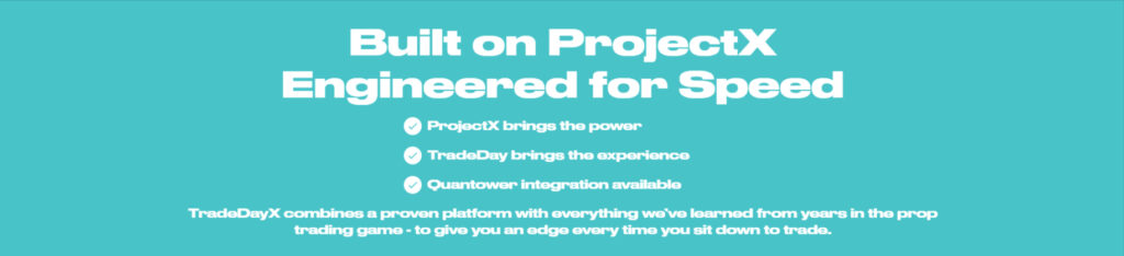 TradeDayX is built on projectx